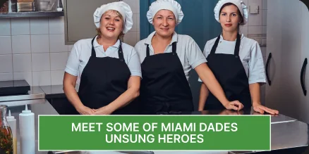 MEET SOME OF MIAMI DADES UNSUNG HEROES